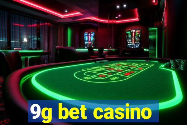 9g bet casino